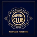 Maynard Ferguson - Members Club '2012