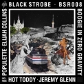 Black Strobe - Boogie In Zero Gravity '2012