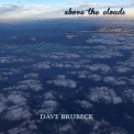Dave Brubeck - Above The Clouds '2019
