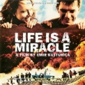 Emir Kusturica & The No Smoking Orchestra - Life Is A Miracle '2004