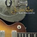 Julian Sas - Electracoustic '2022