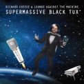 Richard Cheese - Supermassive Black Tux '2015
