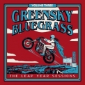 Greensky Bluegrass - The Leap Year Sessions Volume Three '2021