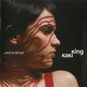 Kaki King - Until We Felt Red '2006