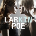 Larkin Poe - Kin '2014