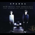 Sparks - New Music for Amnesiacs: Essential Collection '2013