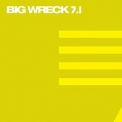 Big Wreck - Big Wreck 7.1 '2021