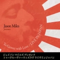 Jason Miles - To Grover With Love / Live In Japan '2016