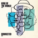 King Of The World - Connected '2019