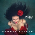 Raquel Cepeda - Passion - Latin Jazz '2019