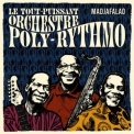 Orchestre Poly-Rythmo de Cotonou  - Madjafalao '2016
