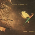 Israel Vibration - Free To Move '1996