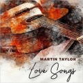 Martin Taylor - Love Songs '2019