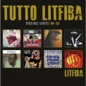 Litfiba - Tutto Litfiba: Eroi nel vento 1984-1993 '2012