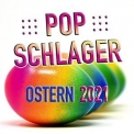 Various Artists - Pop Schlager Ostern 2021 '2021
