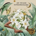 Dona Flor - Les Voyages Extraordinaires '2022