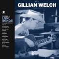 Gillian Welch - Boots No. 2: The Lost Songs, Vol. 1 '2020