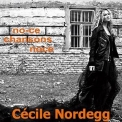 Cecile Nordegg - No-ce chansons noce '2022