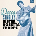Sister Rosetta Tharpe - The Decca Singles, Vol. 1-5 '2019
