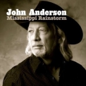 John Anderson - Mississippi Rainstorm '1982