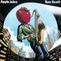 Tom Scott - Apple Juice '1981