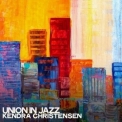Kendra Christensen - Union in Jazz '2022