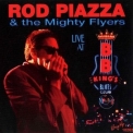 Rod Piazza & The Mighty Flyers -  Live At B.B. King's Blues Club, Memphis '1994