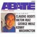 Greg Abate - Straight Ahead '1993