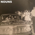 Nouns - While of Unsound Mind '2022