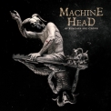 Machine Head - Of Kingdom And Crown '2022