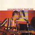 Hound Dog Taylor - Live at Joe's Place '1992