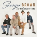 Sawyer Brown - All-Time Greatest Hits '2017