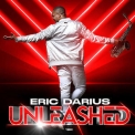 Eric Darius - Unleashed '2022