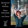Nadia Shpachenko - Quotations & Homages '2018