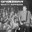 Spiderbait - Whitt Rippers '2022