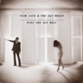 Nick Cave & The Bad Seeds - Push the Sky Away '2013