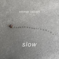 Ottmar Liebert - Slow '2016