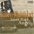 Robert Nighthawk - Sweet Black Angel '2000