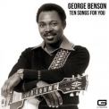 George Benson - Ten Songs for you '2022
