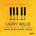 Larry Willis - I Fall in Love Too Easily (The Final Session at Rudy Van Gelders) '2020