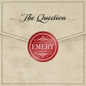 Emery - The Question (Deluxe Edition) '2006