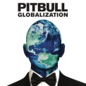 Pitbull - Globalization '2014