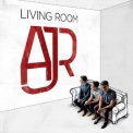 AJR - Living Room '2015