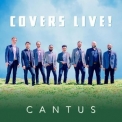 Cantus - Covers Live! '2022