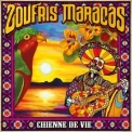 Zoufris Maracas - Chienne de vie '2015