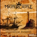 Mastercastle - Lighthouse Pathetic '2022