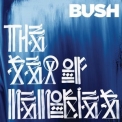 Bush - The Sea Of Memories (Deluxe Edition) '2011