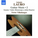 Victor Villadangos - Lauro: Guitar Music, Vol. 2 - Sonata / 4 Estudios / Suite '2008