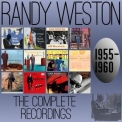 Randy Weston - The Complete Recordings: 1955-1960 '2014