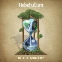 Rebelution - In the Moment '2021